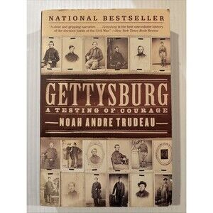 Gettysburg: A Testing of Courage - Paperback Book (2002) by Noah Andre Trudeau